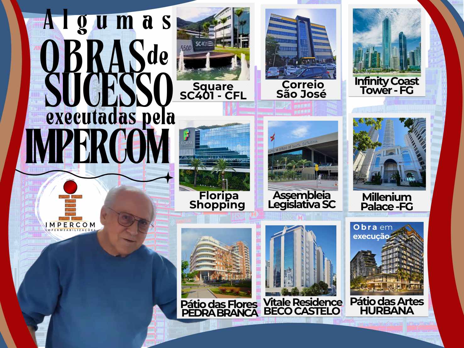 Impercom: Algumas obras realizadas
